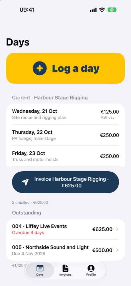 The Days screen with the big Log a day button, current days and outstanding invoices